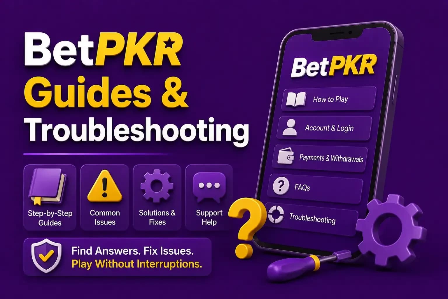 betpkr guides and troubleshooting Phone listing BetPKR how-to-play, account, payments, FAQ and troubleshooting guides beside a gear and spanner.